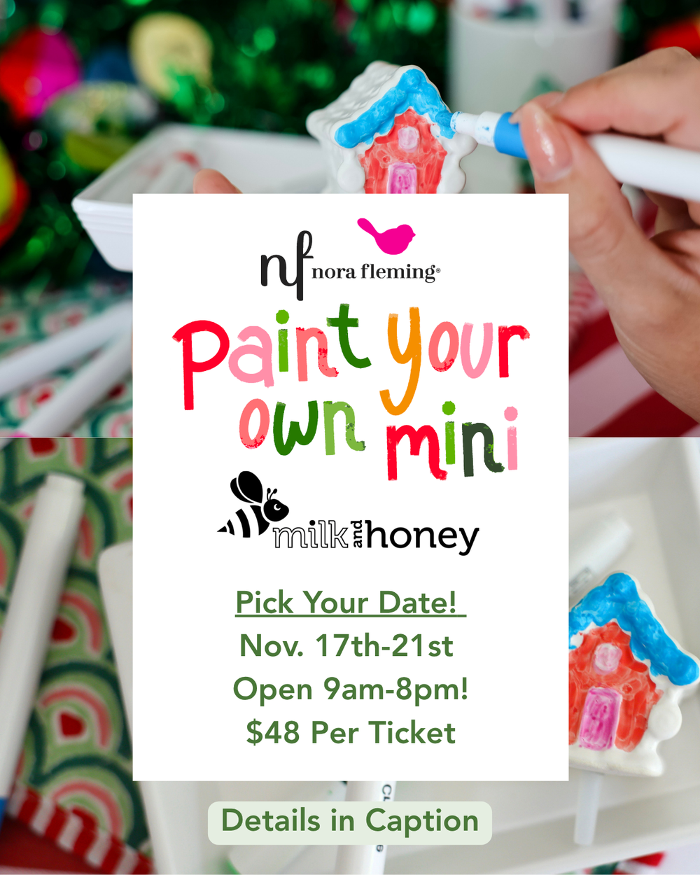 Paint Your Own Mini Gingerbread House Nov. 17th-21st