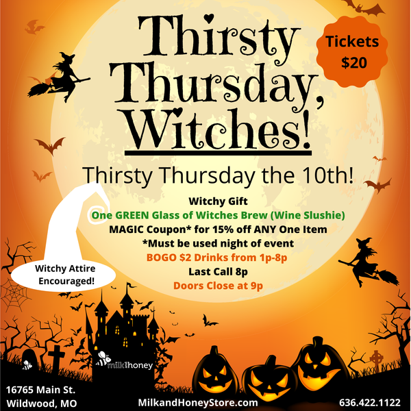 Thirsty Thursday, Witches! October 10th 2024