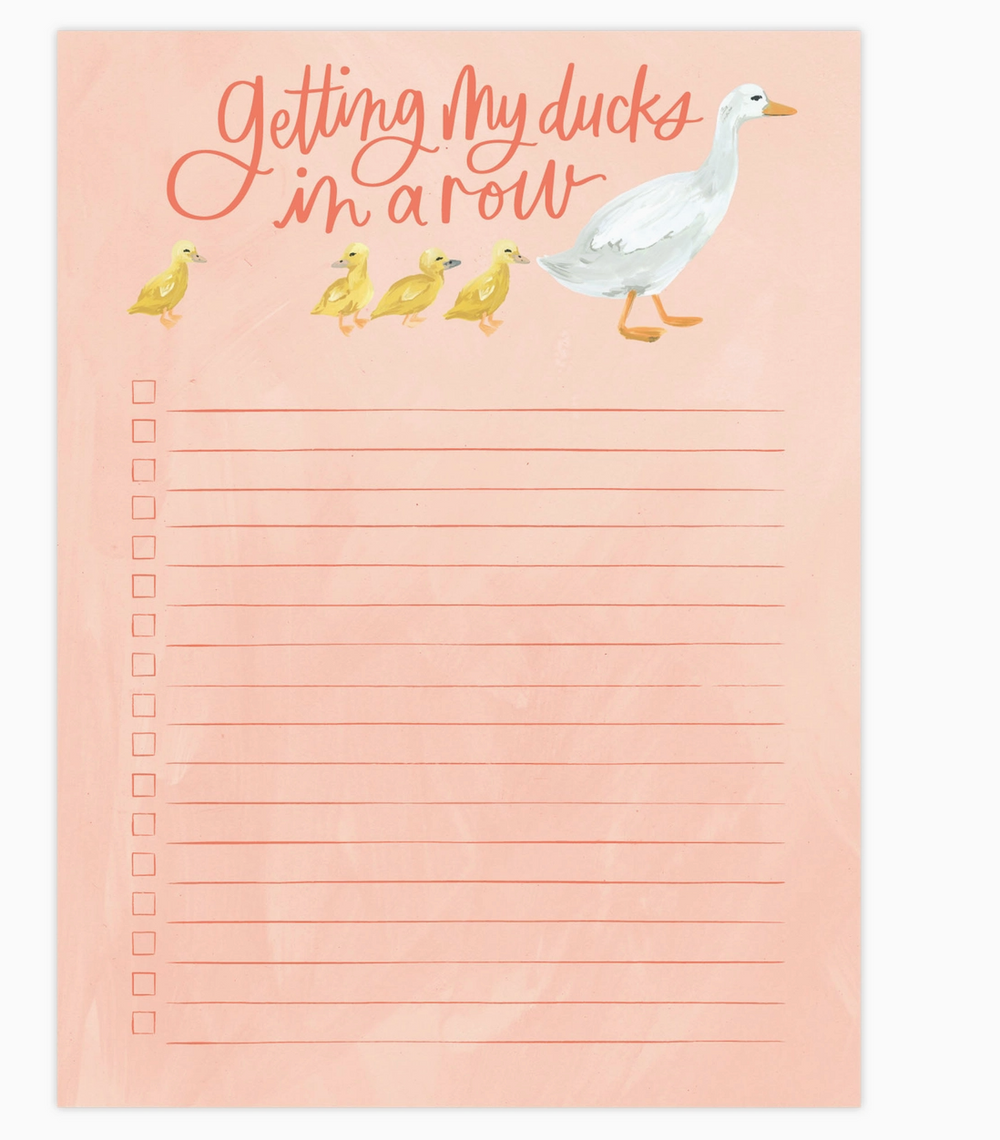 Getting my Ducks in a Row Notepad