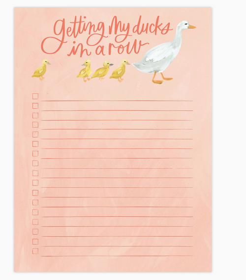 Getting my Ducks in a Row Notepad