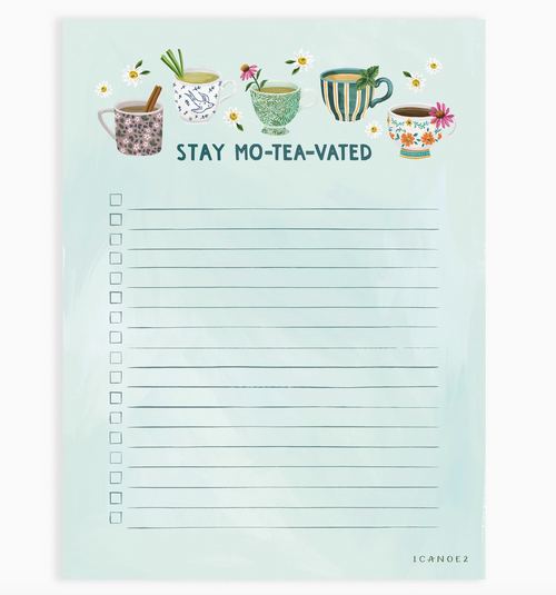 Stay Mo-Tea-Vated Notepad